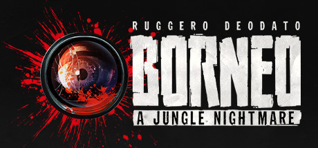Borneo: A Jungle Nightmare