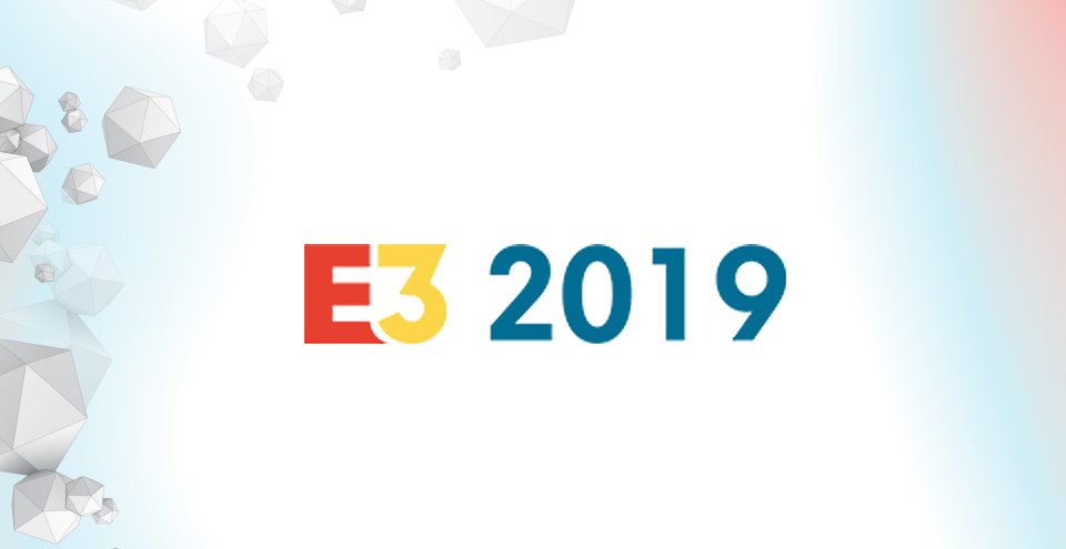 E3 2019 round-up